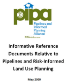 Informative Reference Documents Relative to Pipelines and Risk­Informed Land Use Planning Version date: 5/1/2009